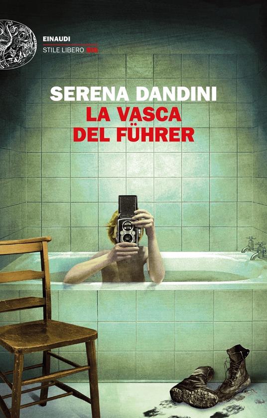 Serena Dandini La vasca del Führer